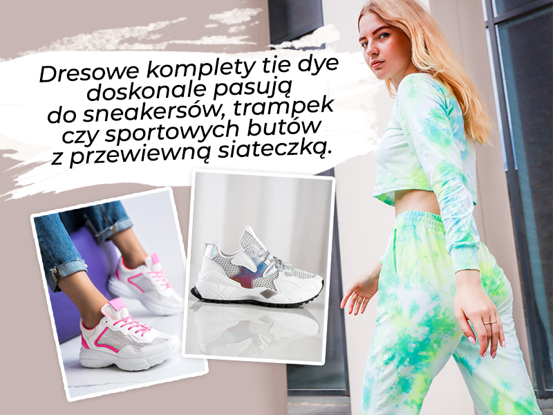 Stylizacje tie dye – jakie buty?