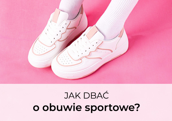 Jak dbać o obuwie sportowe?